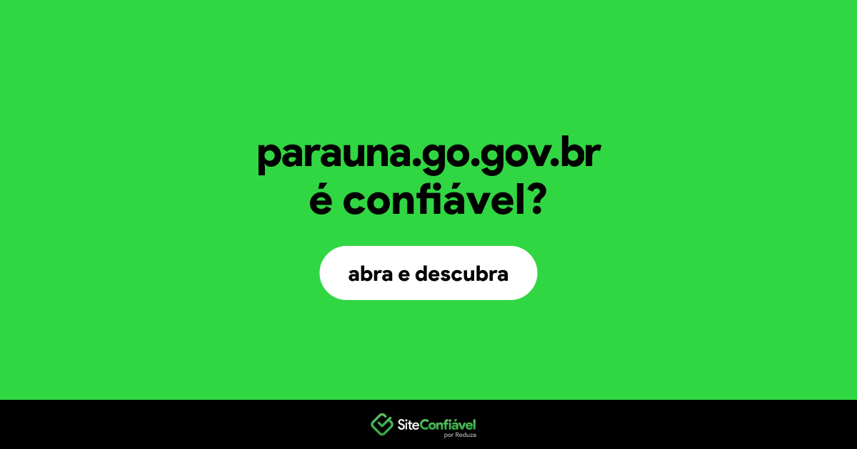 O site parauna.go.gov.br é confiável?