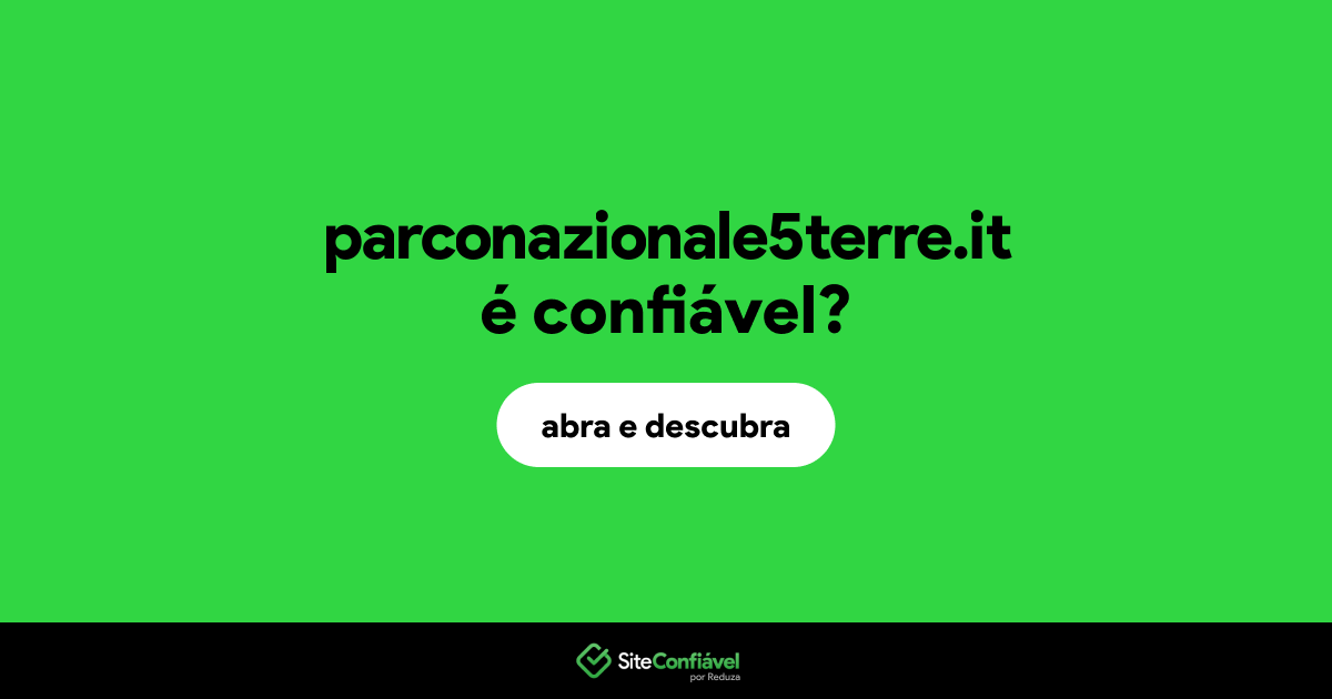 O site parconazionale5terre.it é confiável?