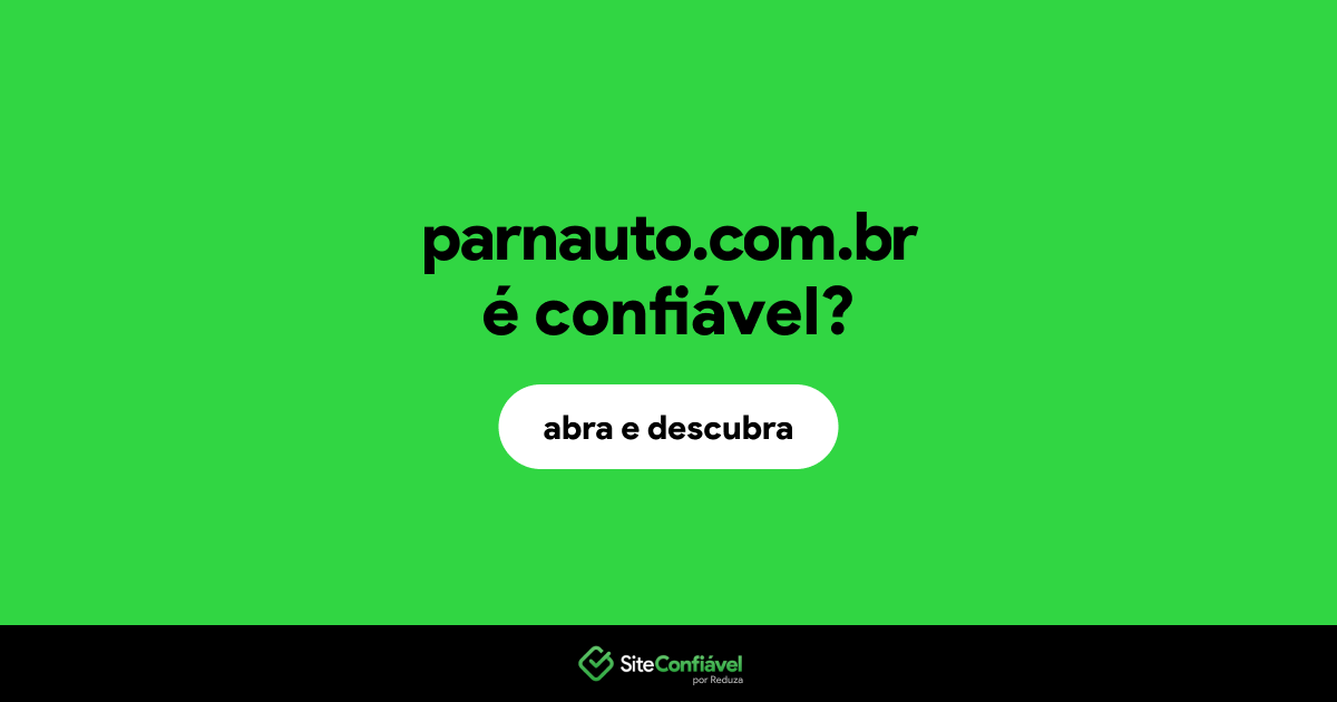 O site parnauto.com.br é confiável?