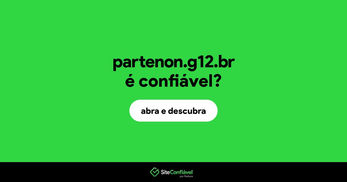 O site partenon.g12.br é confiável?