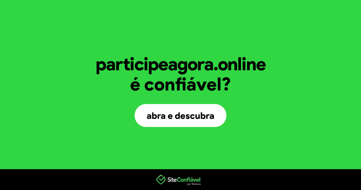 O site participeagora.online é confiável?