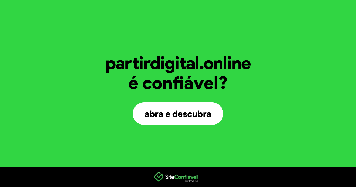 O site partirdigital.online é confiável?