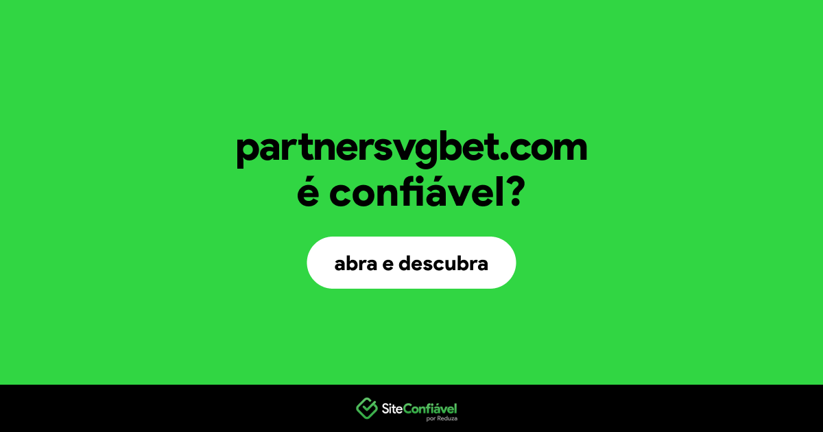 O site partnersvgbet.com é confiável?