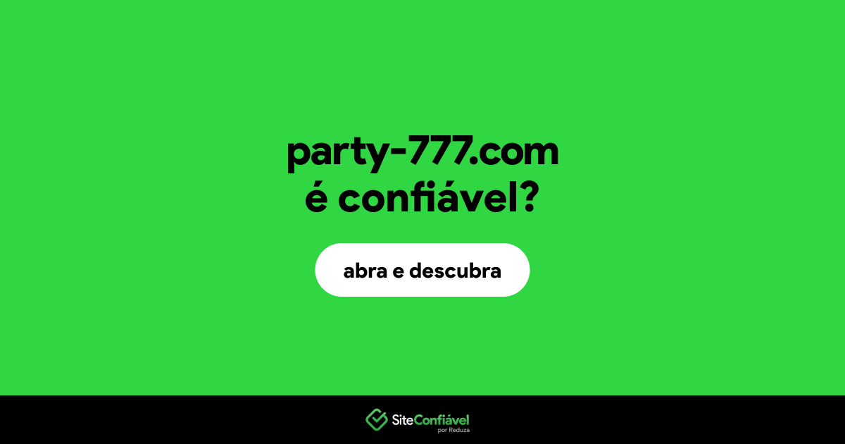 O site party-777.com é confiável?