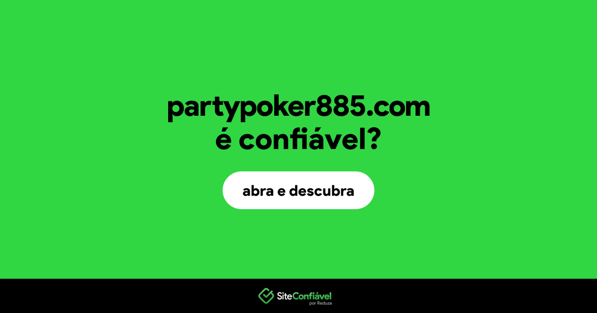 O site partypoker885.com é confiável?