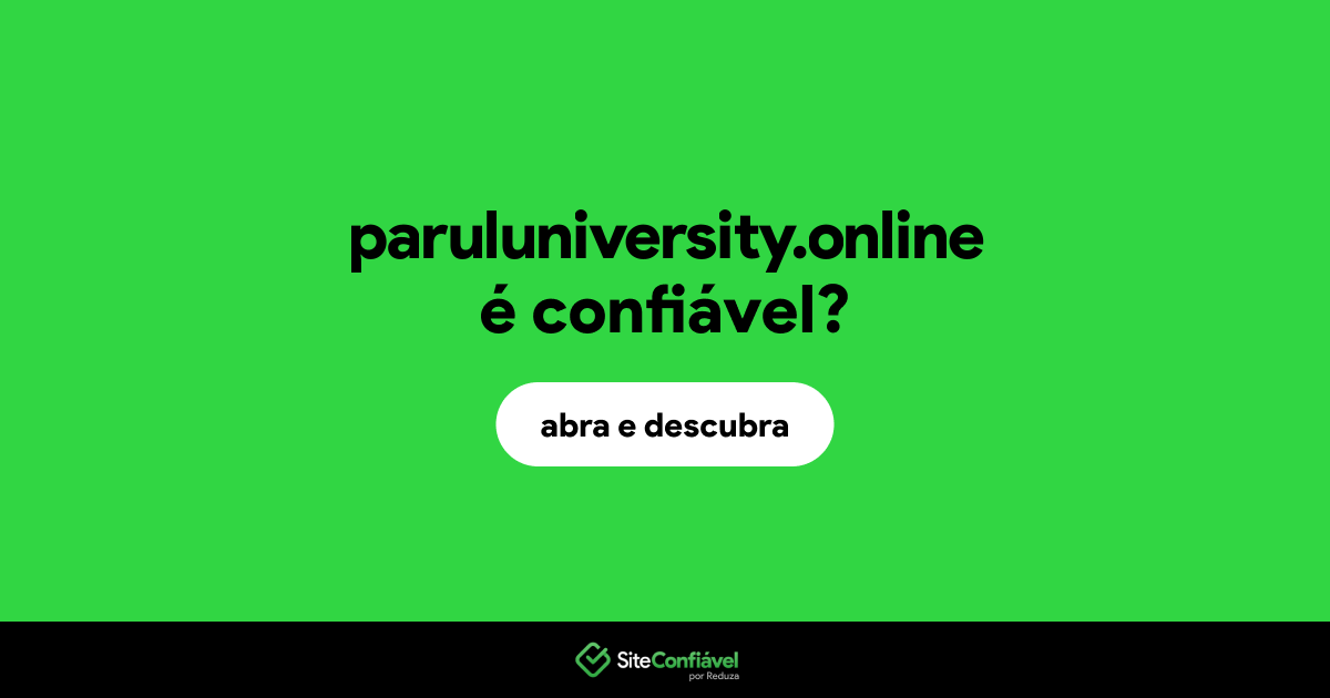 O site paruluniversity.online é confiável?