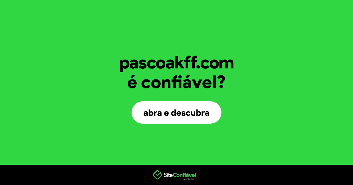 O site pascoakff.com é confiável?
