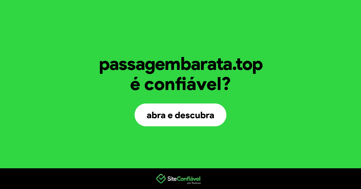 O site passagembarata.top é confiável?