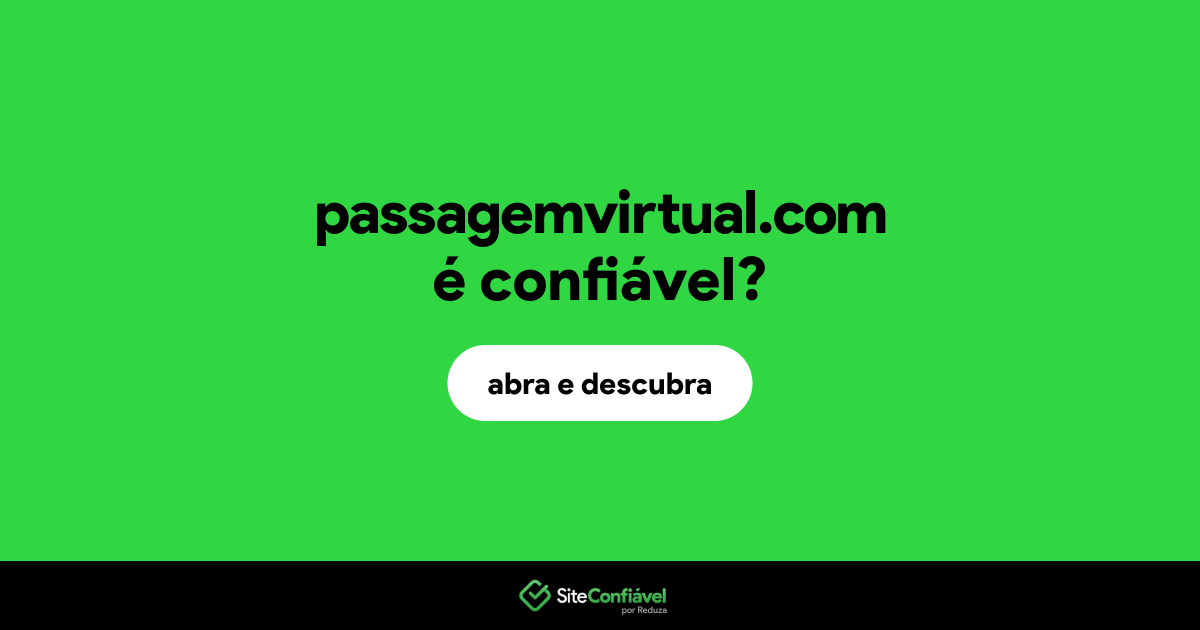 O site passagemvirtual.com é confiável?