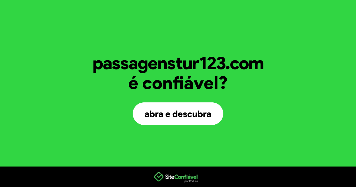O site passagenstur123.com é confiável?
