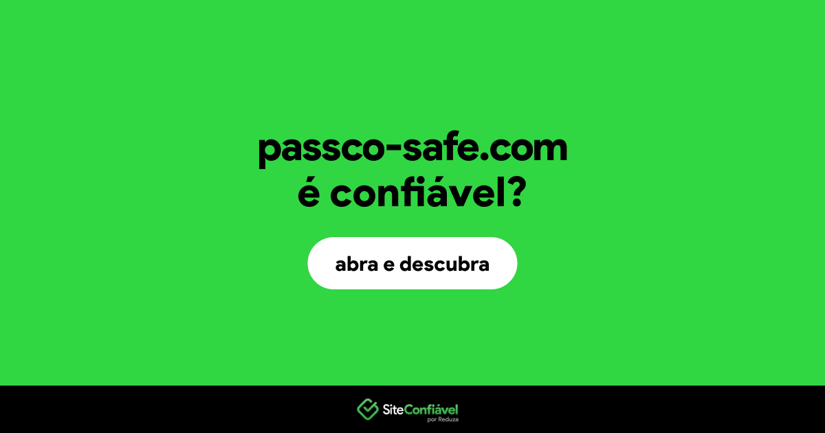 O site passco-safe.com é confiável?