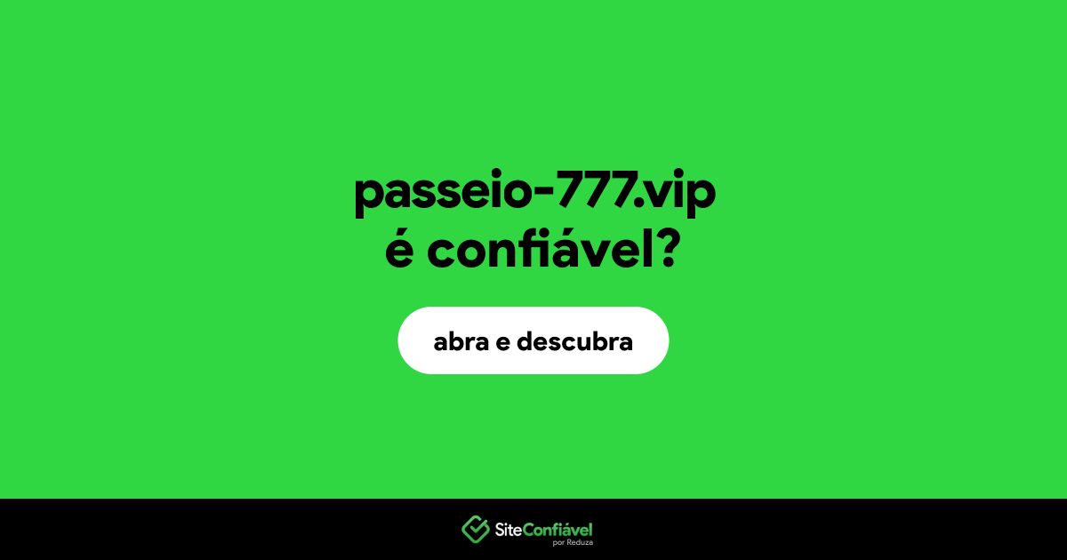 O site passeio-777.vip é confiável?