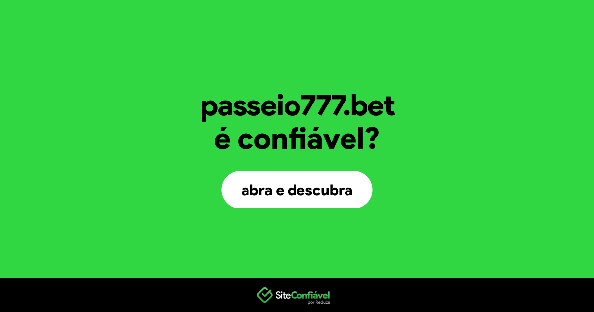 O site passeio777.bet é confiável?