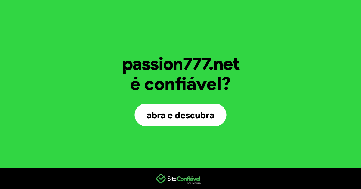 O site passion777.net é confiável?