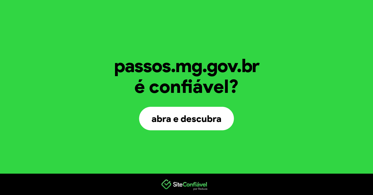 O site passos.mg.gov.br é confiável?