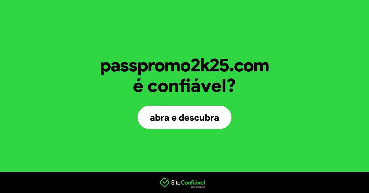 O site passpromo2k25.com é confiável?