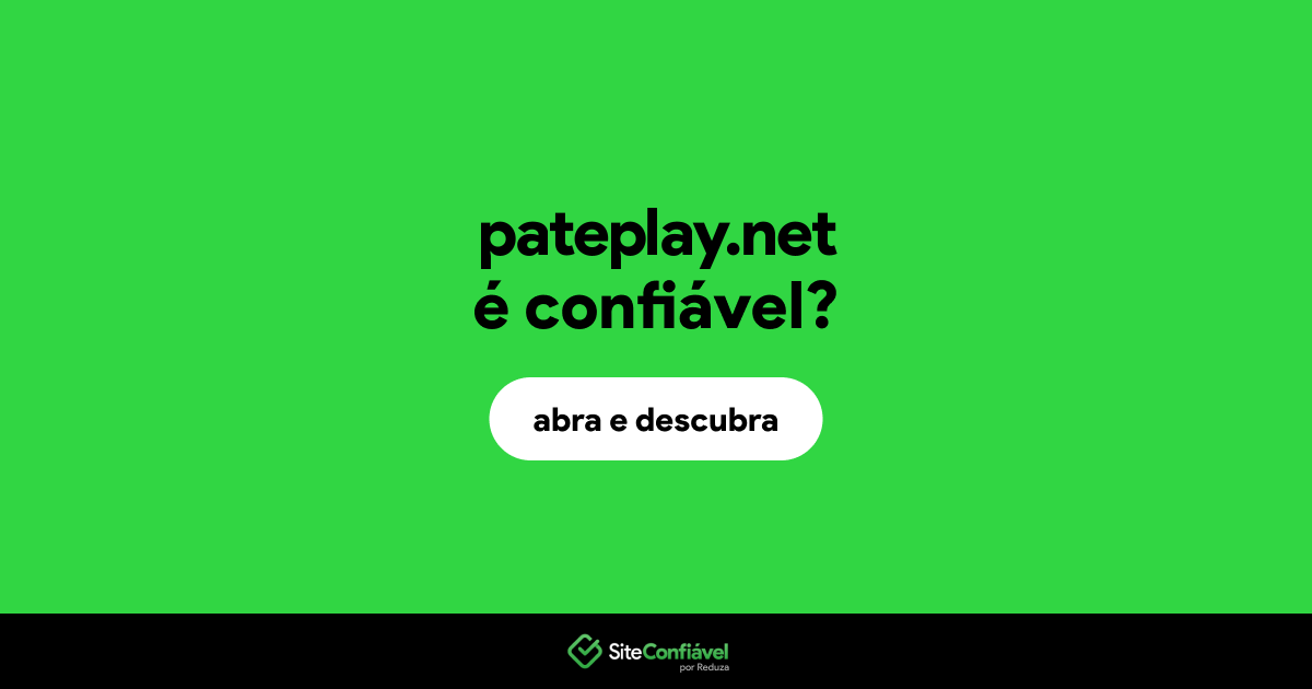 O site pateplay.net é confiável?