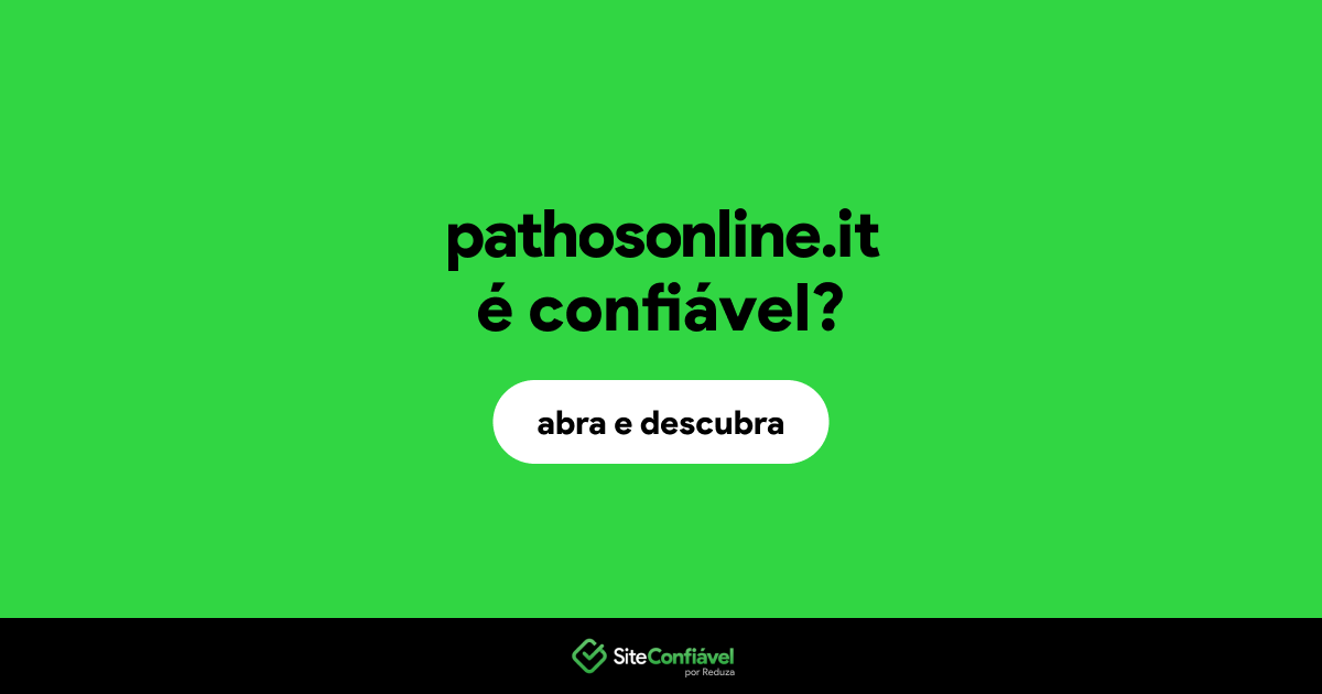 O site pathosonline.it é confiável?
