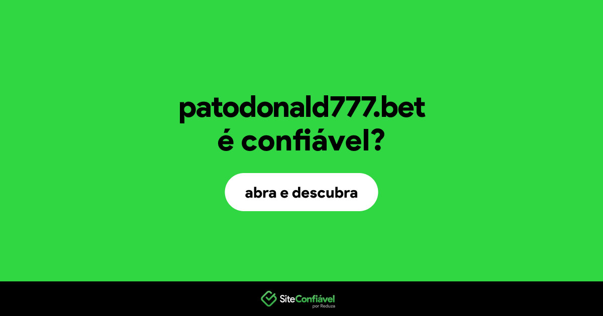 O site patodonald777.bet é confiável?
