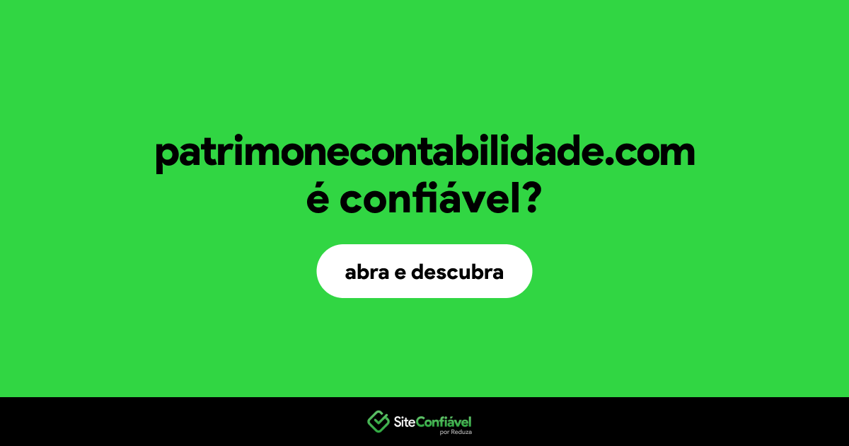 O site patrimonecontabilidade.com é confiável?