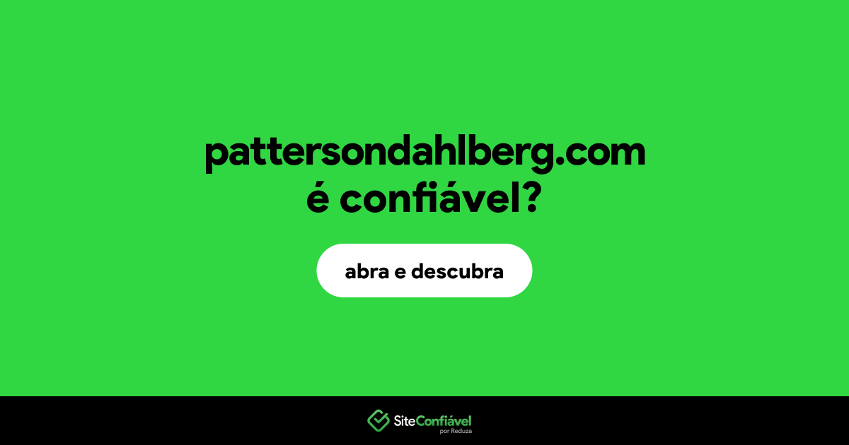 O site pattersondahlberg.com é confiável?