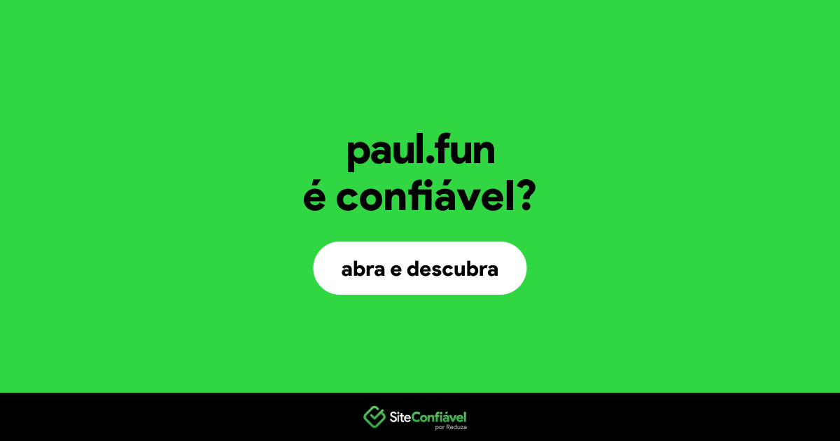 O site paul.fun é confiável?