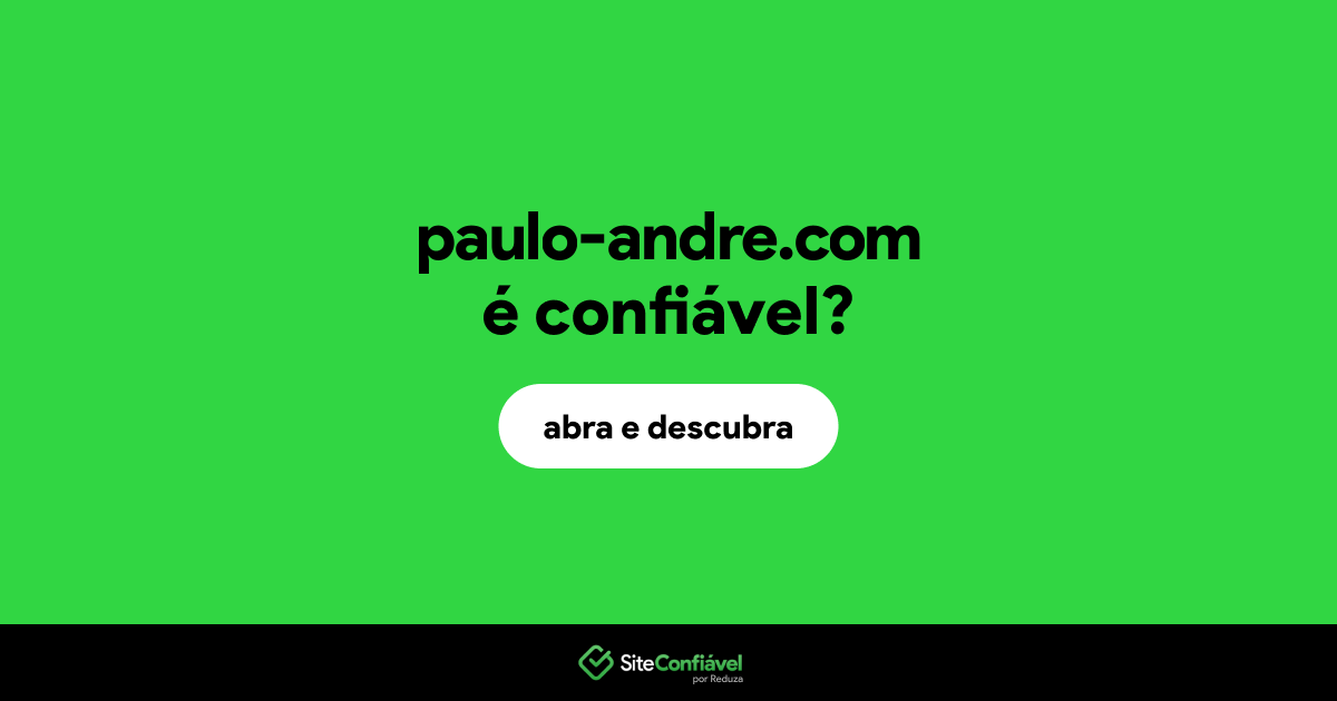 O site paulo-andre.com é confiável?