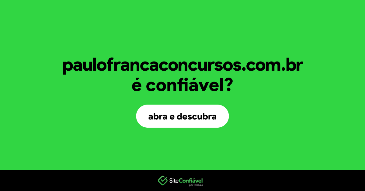 O site paulofrancaconcursos.com.br é confiável?