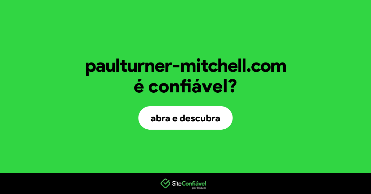 O site paulturner-mitchell.com é confiável?