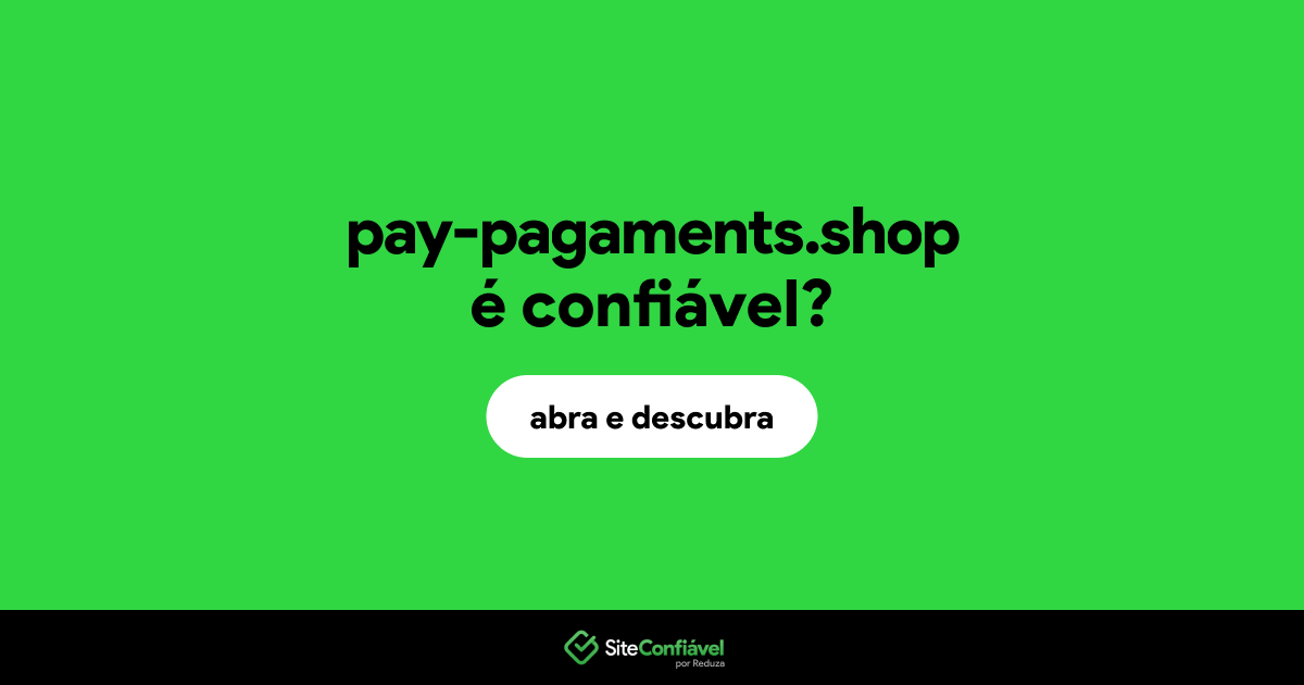 O site pay-pagaments.shop é confiável?