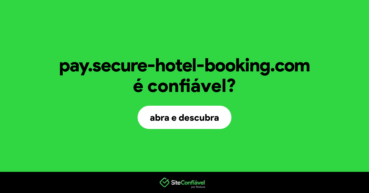 O site pay.secure-hotel-booking.com é confiável?