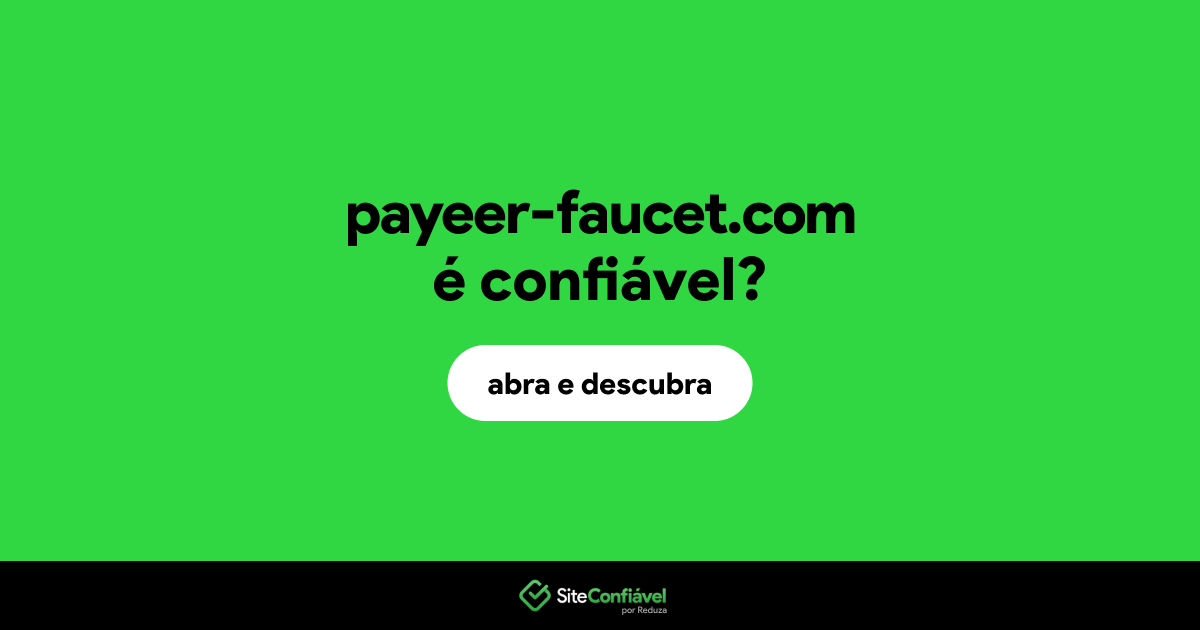 O site payeer-faucet.com é confiável?