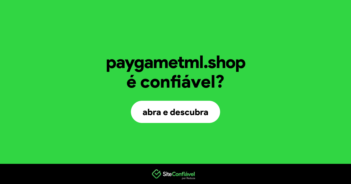 O site paygametml.shop é confiável?