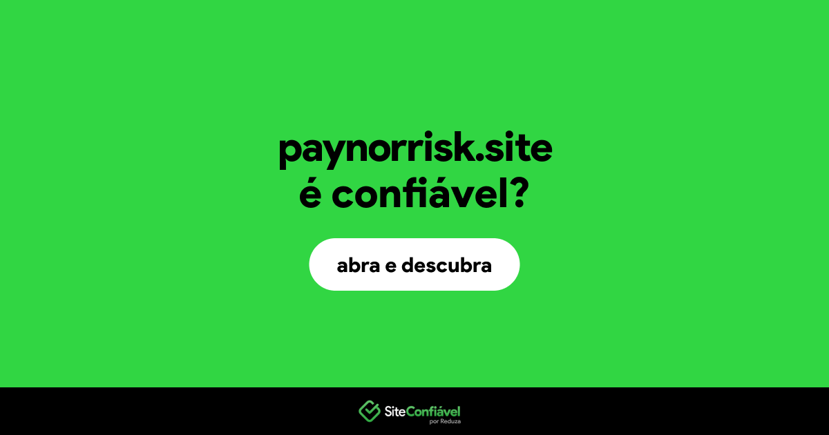 O site paynorrisk.site é confiável?