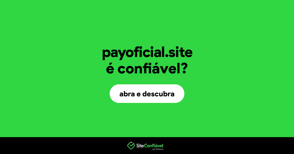O site payoficial.site é confiável?