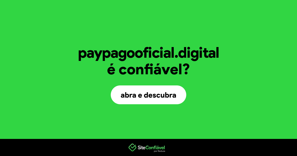 O site paypagooficial.digital é confiável?