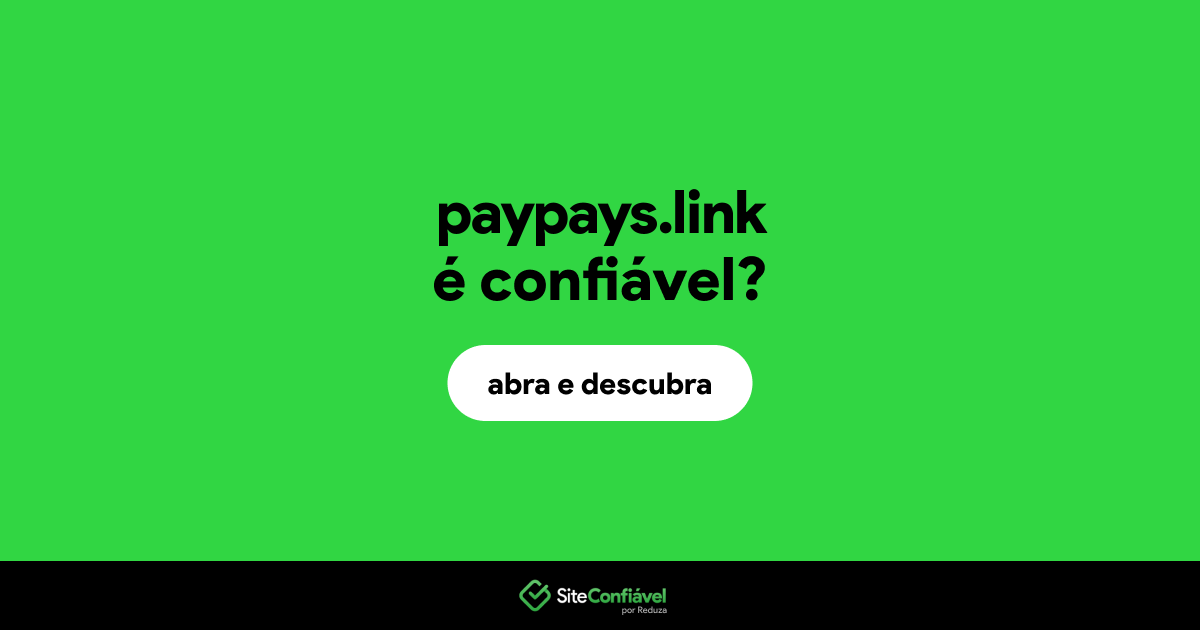 O site paypays.link é confiável?