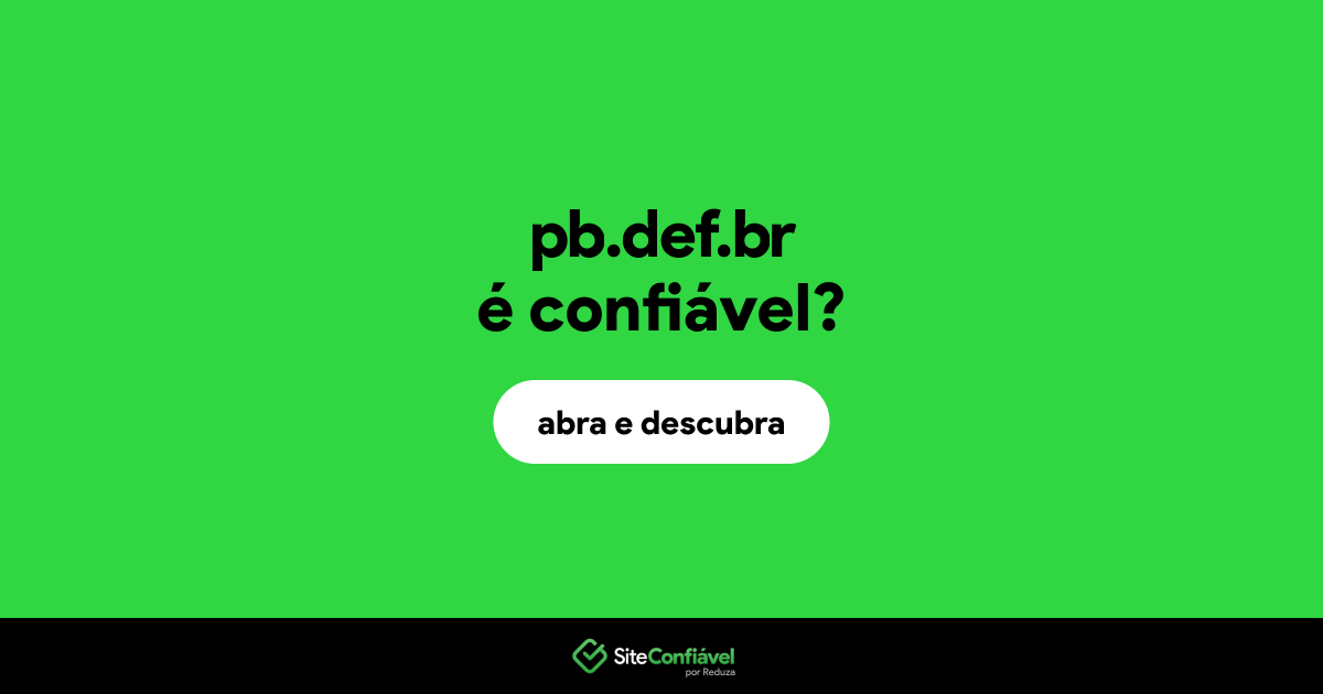 O site pb.def.br é confiável?