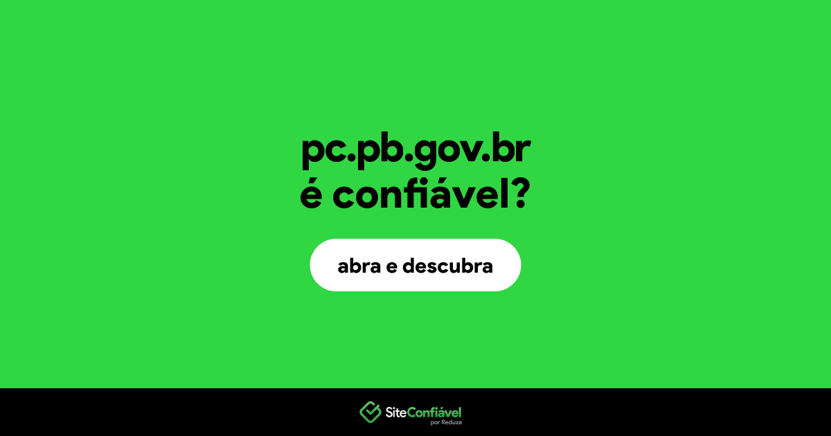 O site pc.pb.gov.br é confiável?