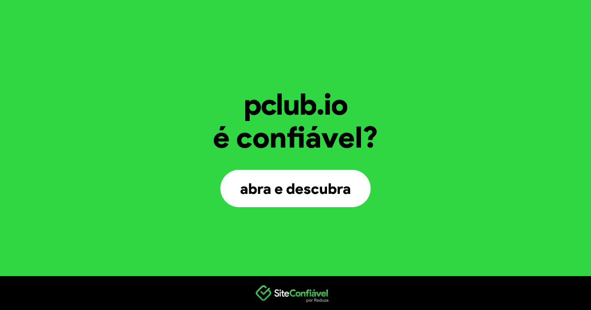 O site pclub.io é confiável?