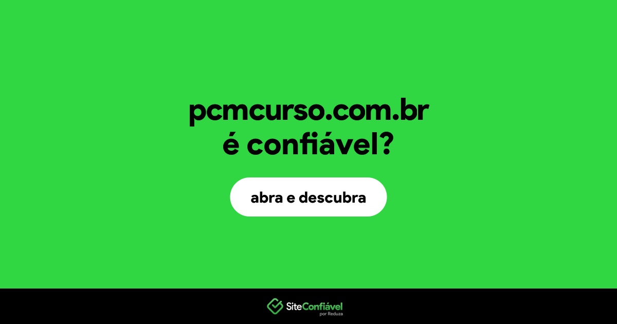 O site pcmcurso.com.br é confiável?