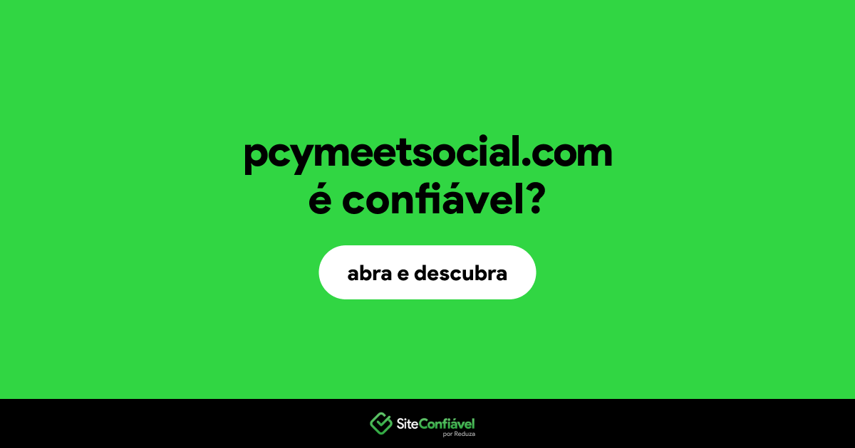 O site pcymeetsocial.com é confiável?