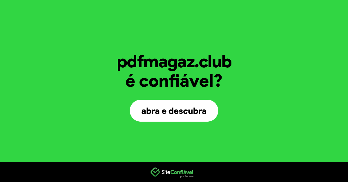 O site pdfmagaz.club é confiável?