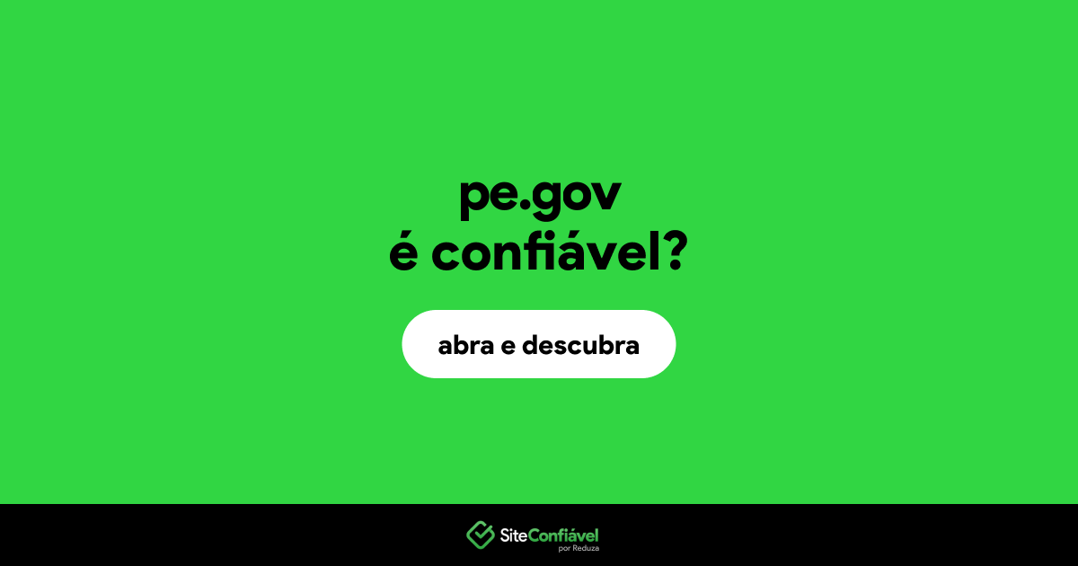 O site pe.gov é confiável?