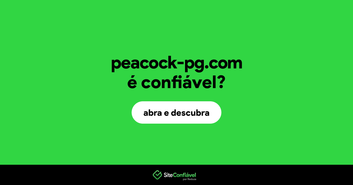 O site peacock-pg.com é confiável?