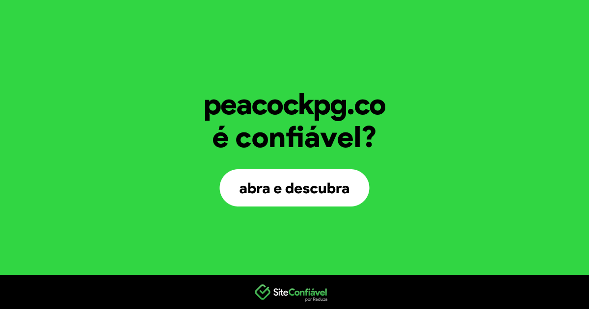 O site peacockpg.co é confiável?