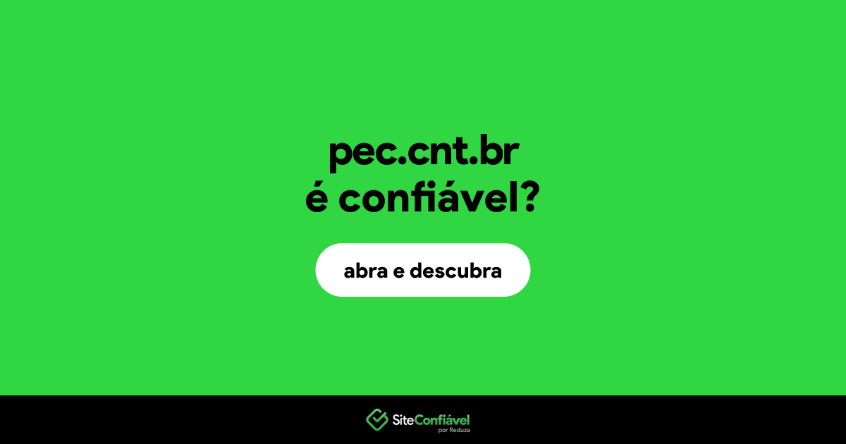 O site pec.cnt.br é confiável?