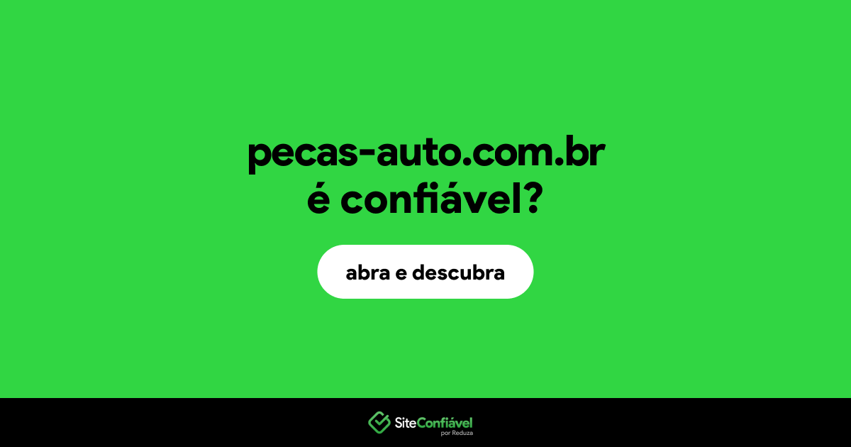 O site pecas-auto.com.br é confiável?