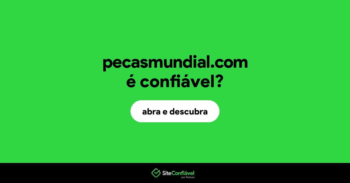 O site pecasmundial.com é confiável?
