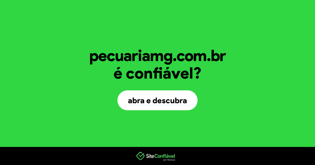 O site pecuariamg.com.br é confiável?